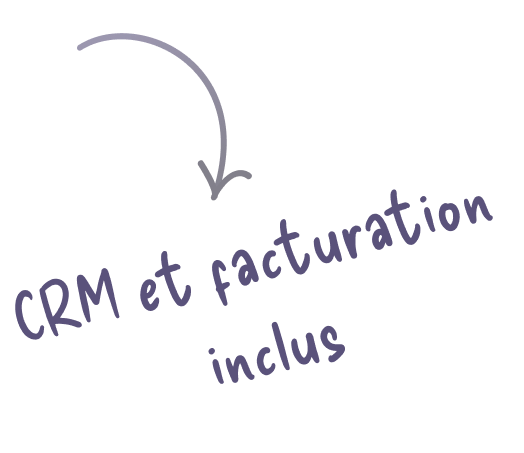 CRM et Facturation inclus